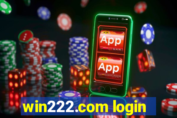 win222.com login